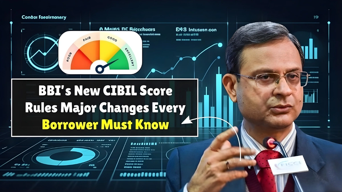 RBI Issues New CIBIL Score Guidelines
