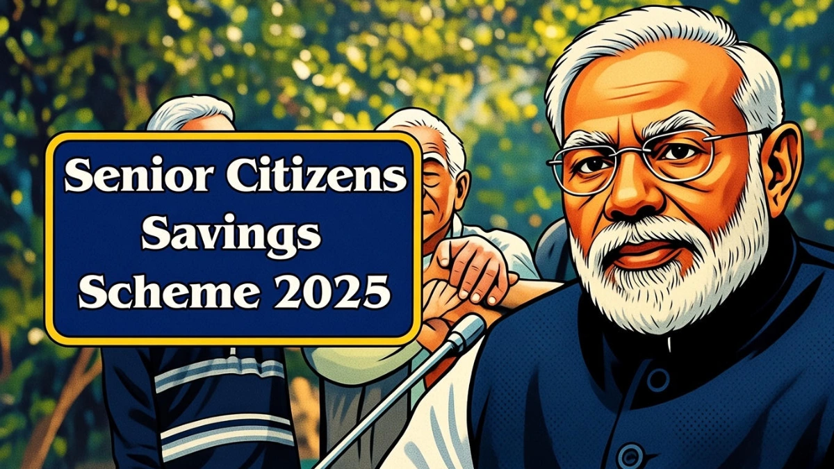 Senior Citizens Savings Scheme 2025